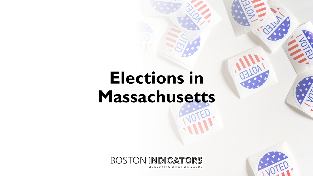 Title slide image: Elections in Massachusetts, Boston Indicators